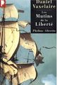 Les mutins de la liberté